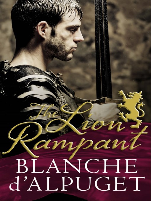 Title details for The Lion Rampant by Blanche d'Alpuget - Available